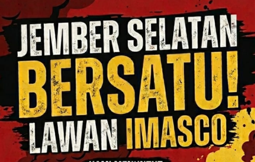 Konflik Memanas di Jember Selatan, Warga dan Elemen Sipil Kompak Desak PT Imasco Ditutup